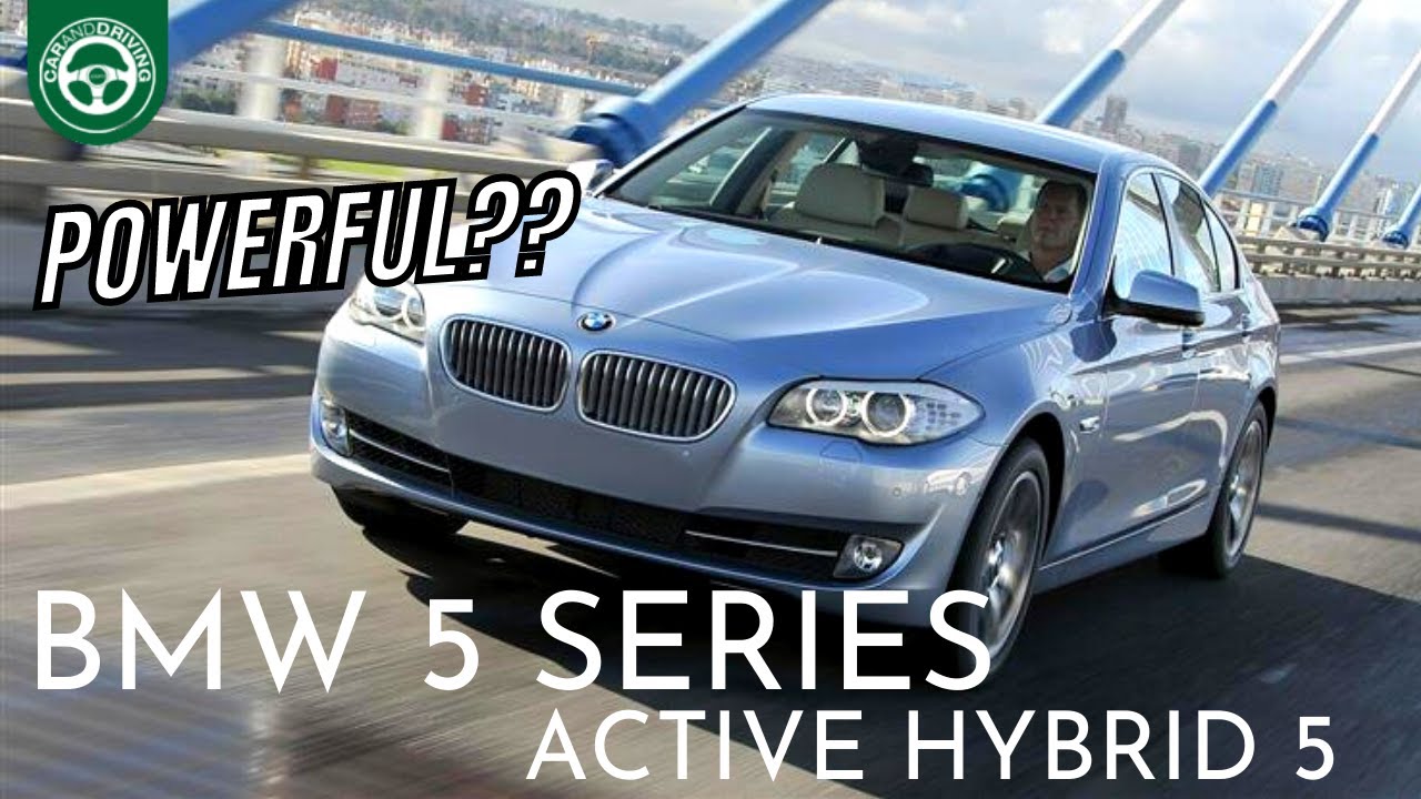 BMW 5 Series Active Hybrid 5 2013 - POWERFUL?? - YouTube