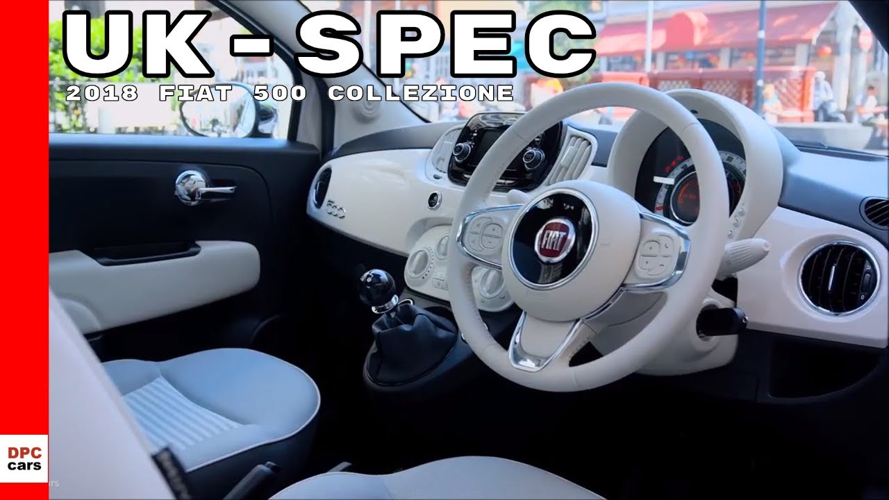2018 Fiat 500 Collezione - UK Spec - YouTube